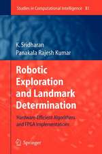 Robotic Exploration and Landmark Determination: Hardware-Efficient Algorithms and FPGA Implementations