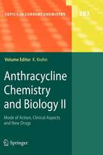 Anthracycline Chemistry and Biology II: Mode of Action, Clinical Aspects and New Drugs