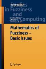 Mathematics of Fuzziness—Basic Issues