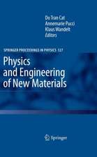 Physics and Engineering of New Materials