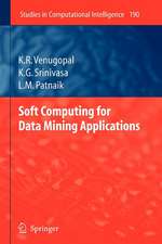 Soft Computing for Data Mining Applications