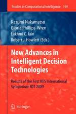 New Advances in Intelligent Decision Technologies: Results of the First KES International Symposium IDT'09