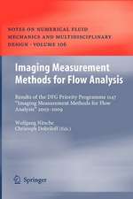 Imaging Measurement Methods for Flow Analysis: Results of the DFG Priority Programme 1147 “Imaging Measurement Methods for Flow Analysis” 2003-2009