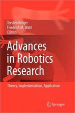 Advances in Robotics Research: Theory, Implementation, Application