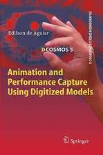 Animation and Performance Capture Using Digitized Models