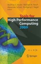 Tools for High Performance Computing 2009: Proceedings of the 3rd International Workshop on Parallel Tools for High Performance Computing, September 2009, ZIH, Dresden