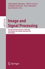 Image and Signal Processing: 4th International Conference, ICISP 2010, Québec, Canada, June 30 - July 2, 2010. Proceedings