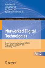 Networked Digital Technologies, Part II: Second International Conference, NDT 2010, Prague, Czech Republic, July 7-9, 2010 Proceedings