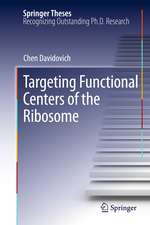 Targeting Functional Centers of the Ribosome