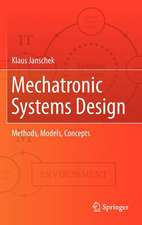 Mechatronic Systems Design: Methods, Models, Concepts