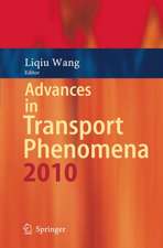 Advances in Transport Phenomena: 2010