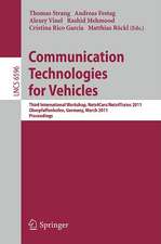 Communication Technologies for Vehicles: Third International Workshop, Nets4Cars/Nets4Trains 2011, Oberpfaffenhofen, Germany, March 23-24, 2011, Proceedings