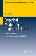 Empirical Modelling in Regional Science: Towards a Global Time‒Space‒Structural Analysis