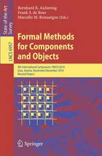 Formal Methods for Components and Objects: 9th International Symposium, FMCO 2010, Graz, Austria, November 29 - December 1, 2010