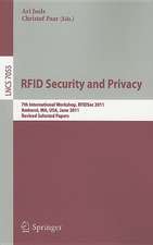 RFID Security and Privacy: 7th International Workshop, RFIDsec 2011, Amherst, MA, USA, June 26-28, 2011, Revised Selected Papers