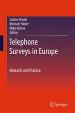 Telephone Surveys in Europe: Research and Practice