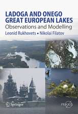 Ladoga and Onego - Great European Lakes: Observations and Modeling