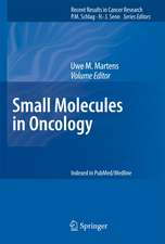 Small Molecules in Oncology