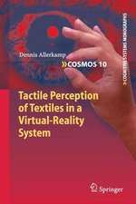 Tactile Perception of Textiles in a Virtual-Reality System