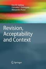 Revision, Acceptability and Context: Theoretical and Algorithmic Aspects