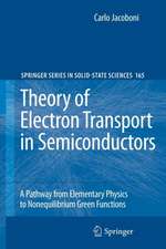 Theory of Electron Transport in Semiconductors