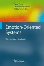 Emotion-Oriented Systems: The Humaine Handbook