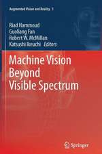 Machine Vision Beyond Visible Spectrum