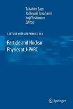 Particle and Nuclear Physics at J-PARC