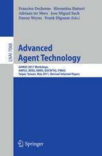 Advanced Agent Technology: AAMAS Workshops 2011, AMPLE, AOSE, ARMS, DOCM³AS, ITMAS, Taipei, Taiwan, May 2-6, 2011. Revised Selected Papers