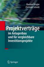 Projektverträge im Anlagenbau und für vergleichbare Investitionsprojekte