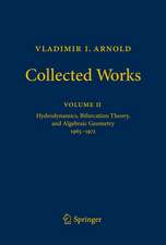 Vladimir I. Arnold - Collected Works: Hydrodynamics, Bifurcation Theory, and Algebraic Geometry 1965-1972