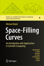 Space-Filling Curves: An Introduction with Applications in Scientific Computing