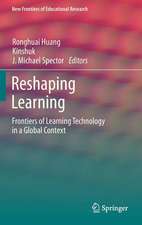 Reshaping Learning: Frontiers of Learning Technology in a Global Context