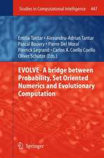 EVOLVE- A Bridge between Probability, Set Oriented Numerics and Evolutionary Computation