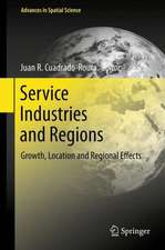 Service Industries and Regions: Growth, Location and Regional Effects