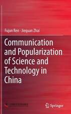 Communication and Popularization of Science and Technology in China