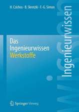 Das Ingenieurwissen: Werkstoffe