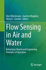 Flow Sensing in Air and Water: Behavioral, Neural and Engineering Principles of Operation