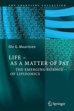 Life - As a Matter of Fat: The Emerging Science of Lipidomics