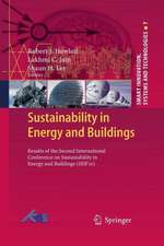 Sustainability in Energy and Buildings: Results of the Second International Conference in Sustainability in Energy and Buildings (SEB'10)