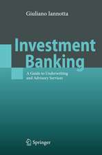 Investment Banking: A Guide to Underwriting and Advisory Services