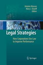 Legal Strategies: How Corporations Use Law to Improve Performance