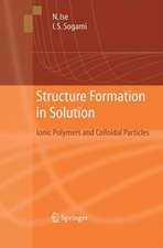 Structure Formation in Solution: Ionic Polymers and Colloidal Particles