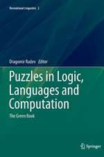 Puzzles in Logic, Languages and Computation: The Green Book