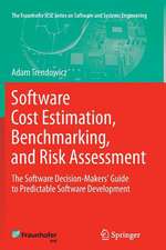 Software Cost Estimation, Benchmarking, and Risk Assessment: The Software Decision-Makers' Guide to Predictable Software Development