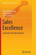 Sales Excellence: Systematic Sales Management