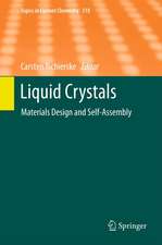 Liquid Crystals: Materials Design and Self-assembly