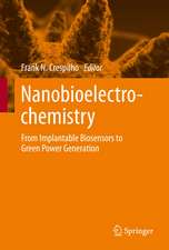 Nanobioelectrochemistry: From Implantable Biosensors to Green Power Generation