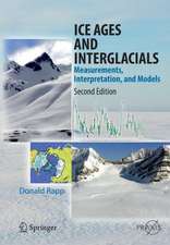 Ice Ages and Interglacials: Measurements, Interpretation, and Models