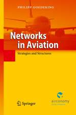 Networks in Aviation: Strategies and Structures